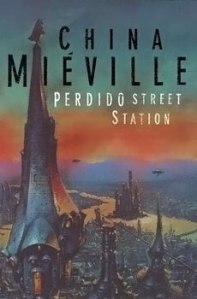 Perdido Street Station, by China Miéville (1st edition cover)