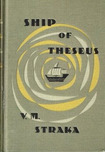 S., a.k.a. Ship of Theseus by V.M. Straka, by Doug Dorst and J.J. Abrams (Published by Mulholland Books, Little Brown; Slipcase and package design by Hachette Book Group, Inc., 2013)