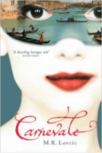 Carnevale, by Michelle Lovric