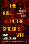 The Girl in the Spider’s Web, by David Lagercrantz