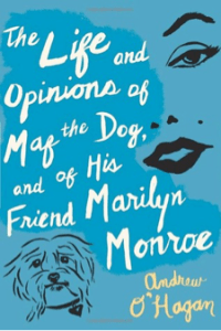 The Life and Opinions of Maf the Dog, by Andrew O’Hagan