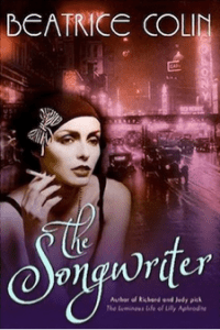 The Songwriter, by Beatrice Colin