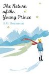 The Return of the Young Prince, by A.G. Roemmers